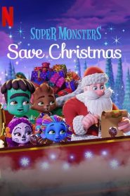 Les Super mini monstres sauvent Noël